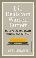 E-Book (epub) Die Deals von Warren Buffett - Vol. 4 von Glen Arnold