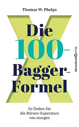 E-Book (epub) Die 100-Bagger-Formel von Thomas W. Phelps