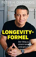 E-Book (epub) Die Longevity-Formel von Peter H. Diamandis