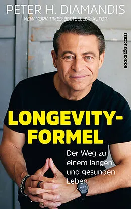 E-Book (epub) Die Longevity-Formel von Peter H. Diamandis