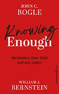 E-Book (epub) Knowing Enough von John C. Bogle, William J. Bernstein