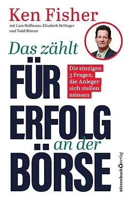E-Book (epub) Das zählt für Erfolg an der Börse von Ken Fisher, Lara Hoffmans, Elisabeth Dellinger