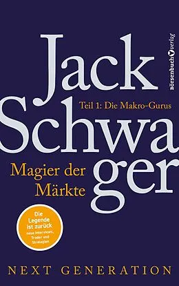 E-Book (epub) Magier der Märkte: Next Generation 1 von Jack D. Schwager