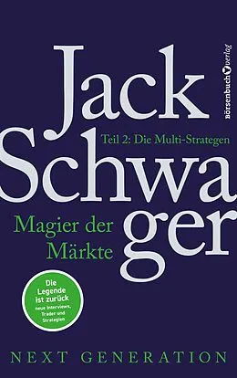 E-Book (epub) Magier der Märkte: Next Generation 2 von Jack D. Schwager