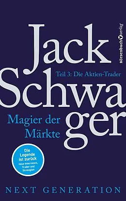 E-Book (epub) Magier der Märkte: Next Generation 3 von Jack D. Schwager