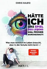 Kartonierter Einband Hätte ich das Spiel des Lebens mal früher durchschaut! von Chris Halb12