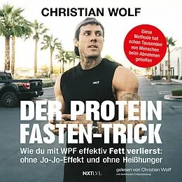 E-Book (pdf) Der Protein-Fasten-Trick von Christian Wolf