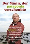 E-Book (pdf) Der Mann, der Patagonia verschenkte von David Gelles