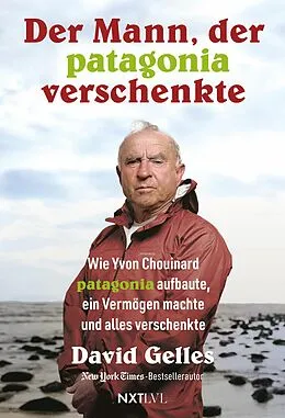 E-Book (pdf) Der Mann, der Patagonia verschenkte von David Gelles
