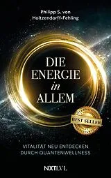 Kartonierter Einband (Kt) Die Energie in allem von Philipp S. von Holtzendorff-Fehling