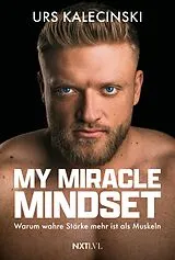 Fester Einband My Miracle Mindset von Urs Kalecinski, Dennis Sand