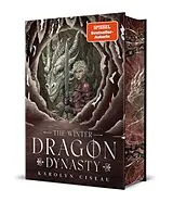 Fester Einband The Winter Dragon Dynasty von Karolyn Ciseau