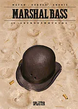Fester Einband Marshal Bass. Band 12 von Darko Macan