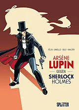Fester Einband Arsène Lupin gegen Sherlock Holmes (Graphic Novel) von Maurice Leblanc, Jérôme Félix
