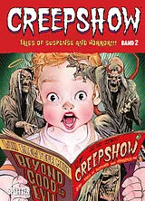 Fester Einband Creepshow. Band 2 von Nick Dragotta, Michael Walsh, Becky Cloonan