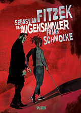 Kartonierter Einband Der Augensammler (Graphic Novel) von Sebastian Fitzek