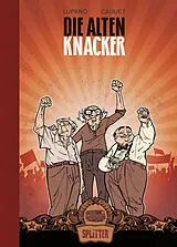 Fester Einband Die alten Knacker Sammelband (1-8) von Wilfrid Lupano
