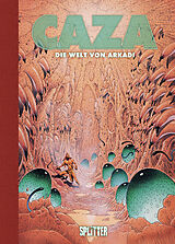 Fester Einband Caza: Die Welt von Arkadi von Caza