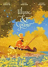 Fester Einband Ulysse und Cyrano von Xavier Dorison
