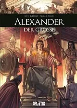 Fester Einband Alexander der Große von David Goy, Luca Blengino, Paulin Ismard