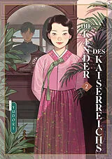 Kartonierter Einband Die Kinder des Kaiserreichs 02 von Yudori