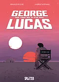 E-Book (epub) George Lucas: Der lange Weg zu Star Wars von Laurent Hopman