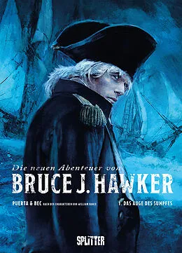 E-Book (pdf) Die neuen Abenteuer von Bruce J. Hawker. Band 1 von Christophe Bec