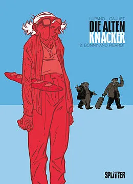 E-Book (epub) Die Alten Knacker. Band 2 von Wilfrid Lupano, Paul Cauuet
