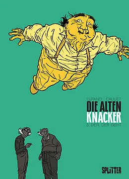 E-Book (pdf) DIe Alten Knacker. Band 3 von Wilfrid Lupano, Paul Cauuet
