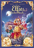 E-Book (pdf) Elfies Zauberbuch. Band 5 von Christophe Arleston, Audrey Alwett