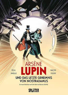 E-Book (pdf) Arsène Lupin und das letzte Geheimnis von Nostradamus (Graphic Novel) von Jérôme Félix