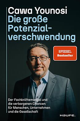 E-Book (epub) Die große Potenzialverschwendung von Cawa Younosi