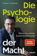 E-Book (pdf) Die Psychologie der Macht von Carsten C. Schermuly