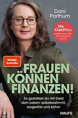 Kartonierter Einband Frauen können Finanzen von Dani Parthum