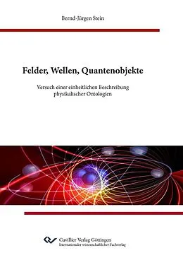 E-Book (pdf) Felder, Wellen, Quantenobjekte von Bernd-Jürgen Stein