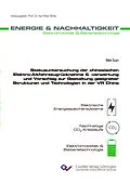 E-Book (pdf) Statusuntersuchung der chinesischen Elektro-Altfahrzeugrücknahme & -verwertung und Vorschlag zur Gestaltung geeigneter Strukturen und Technologien in der VR China von Wei Sun