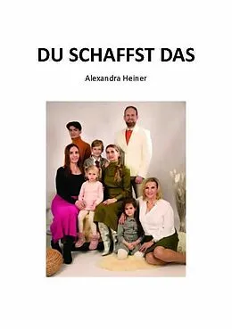 E-Book (pdf) Du schaffst das von Alexandra Heiner