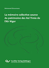 eBook (pdf) La mémoire collective source du patrimoine des Kel Timia de l'Aïr Niger de Mohamed Ghousmane