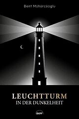 Fester Einband Leuchtturm in der Dunkelheit von Bent Mühürcüoglu