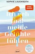 E-Book (pdf) Ich geh mal meine Gefühle fühlen von Sophie Lauenroth