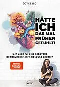 E-Book (pdf) Hätte ich das mal früher gefühlt! von Joyce Ilg