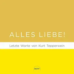 E-Book (pdf) Alles Liebe! von Kurt Tepperwein
