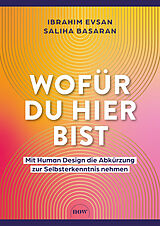 Fester Einband Wofür du hier bist von Ibrahim Evsan, Saliha Basaran