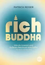 Fester Einband Rich Buddha von Patrick Reiser