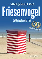 E-Book (epub) Friesenvogel. Ostfrieslandkrimi von Sina Jorritsma