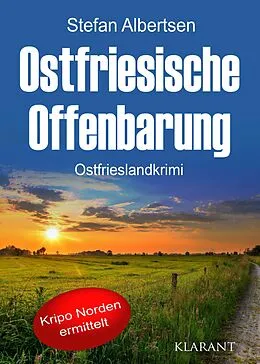 E-Book (epub) Ostfriesische Offenbarung. Ostfrieslandkrimi von Stefan Albertsen