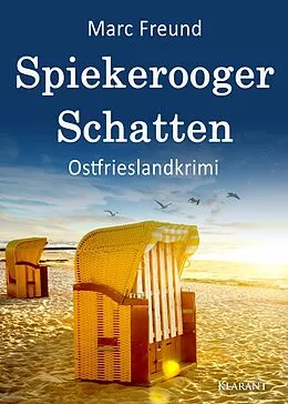 E-Book (epub) Spiekerooger Schatten. Ostfrieslandkrimi von Marc Freund
