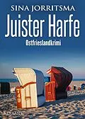 E-Book (epub) Juister Harfe. Ostfrieslandkrimi von Sina Jorritsma