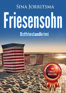 E-Book (epub) Friesensohn. Ostfrieslandkrimi - Borkumkrimi - Nordseekrimi von Sina Jorritsma