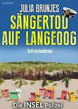 E-Book (epub) Sängertod auf Langeoog. Ostfrieslandkrimi - Langeoog Krimi - Nordseekrimi von Julia Brunjes, Sina Jorritsma